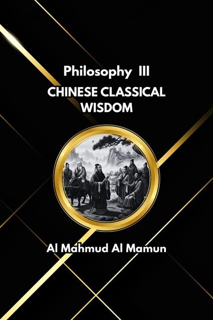 Chinese Classical Wisdom