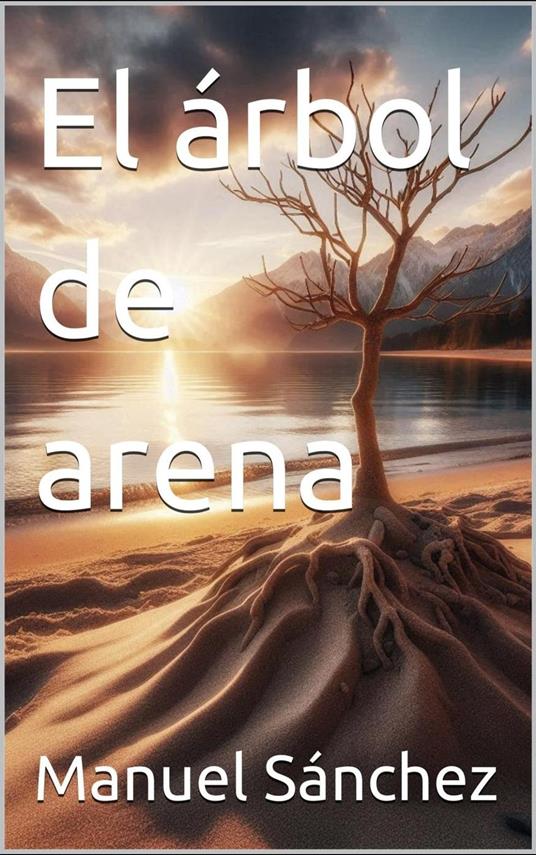 El árbol de arena