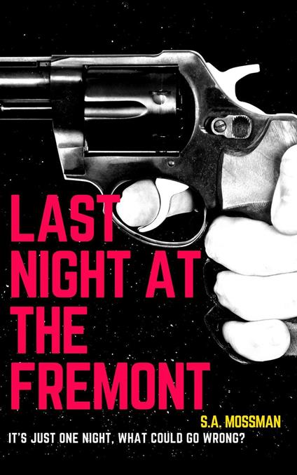 Last Night at the Fremont