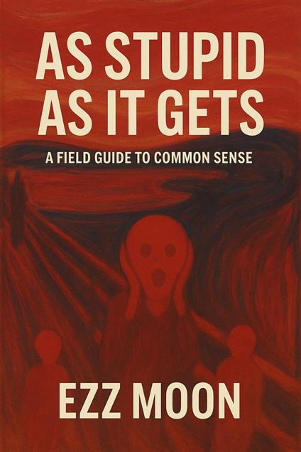 As Stupid As it Gets