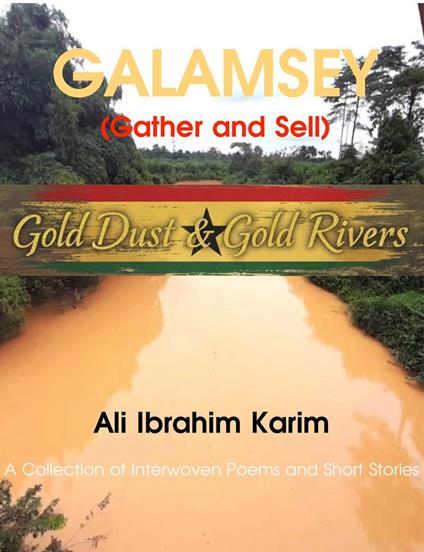 Galamsey (Gather & Sell)