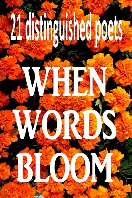 When Words Bloom