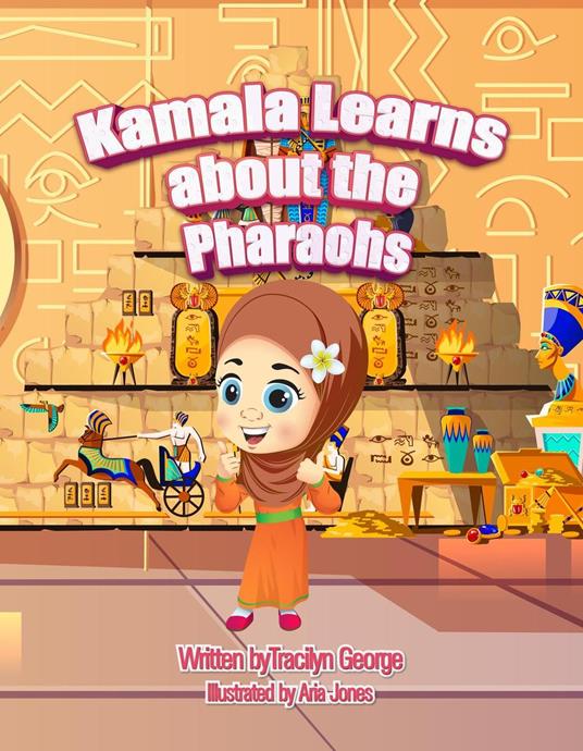 Kamala Learns about the Pharaohs - Tracilyn George - ebook