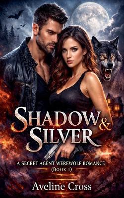 Shadow & Silver - Aveline Cross - cover