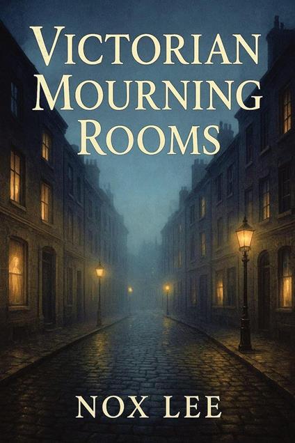 Victorian Mourning Rooms