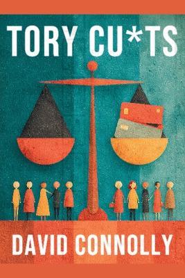 Tory Cuts - David Connolly - cover