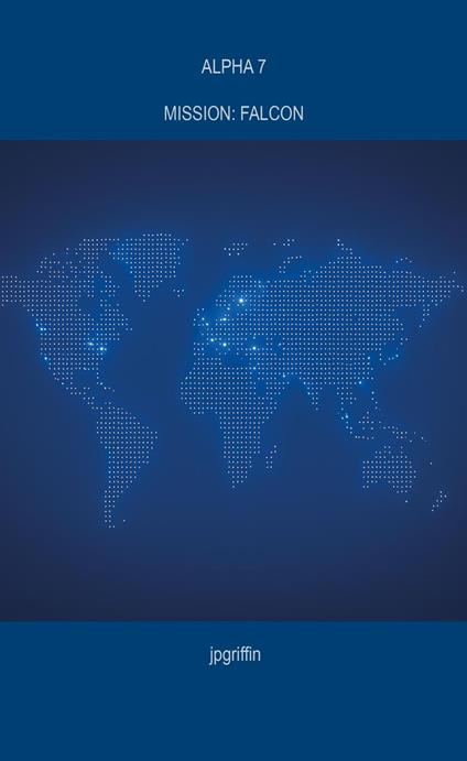 Alpha 7 Mission: Falcon