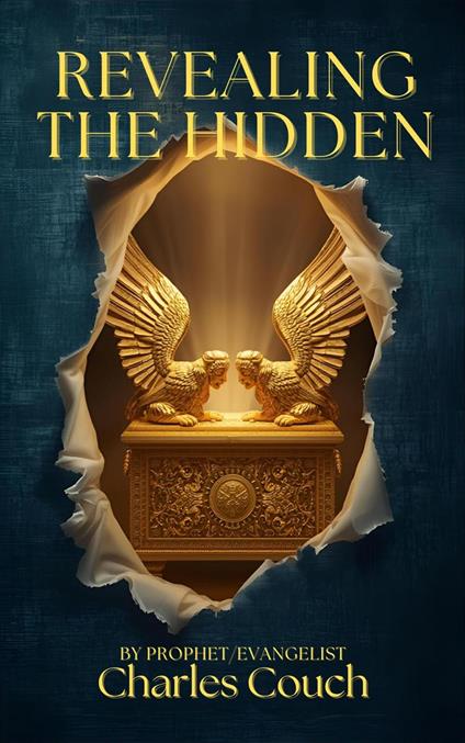 Revealing The Hidden - Charles Couch - ebook