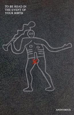 To Be Read In The Event Of Your Birth - Anonymous - cover