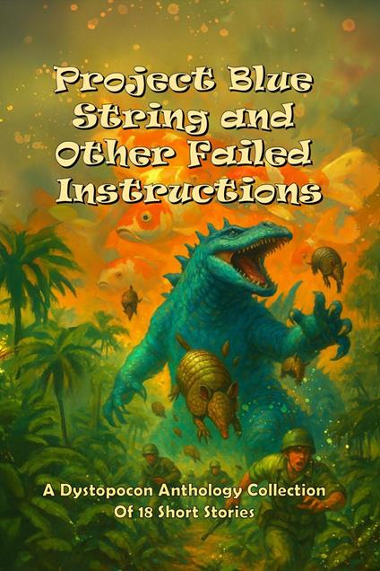 Project Blue String and Other Failed Instructions