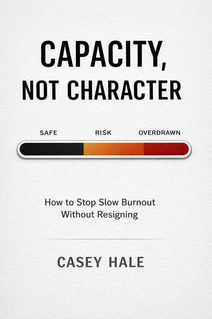 Capacity, Not Character