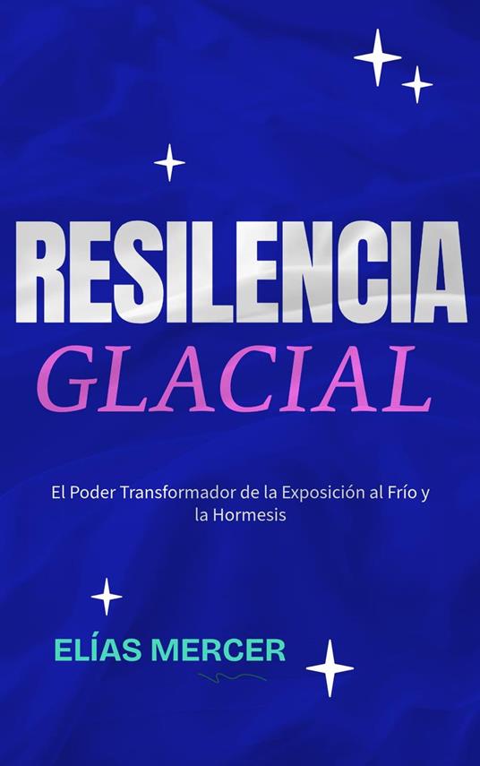 Resiliencia glacial: El Poder Transformador de la Exposición al Frío y la Hormesis