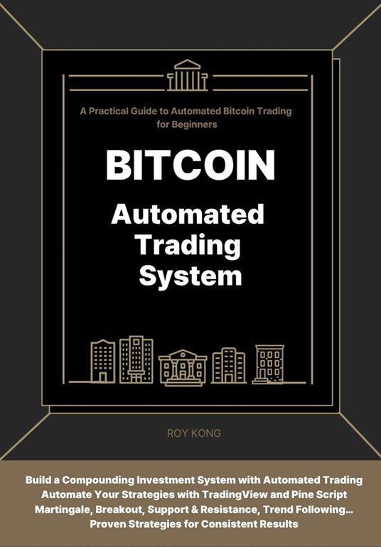 Bitcoin Automated Trading System