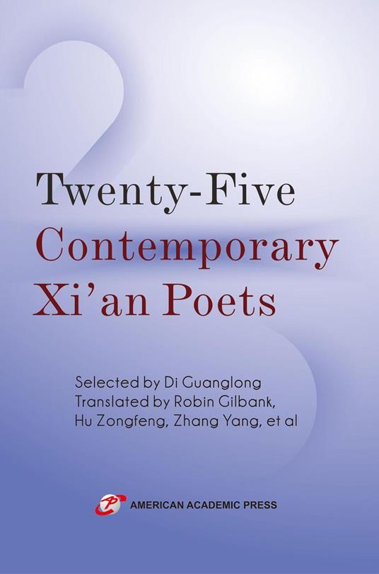 Twenty-Five Contemporary Xi’an Poets