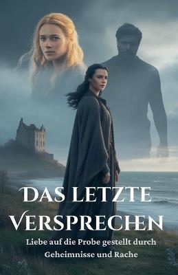 Das letzte Versprechen - I H Zaim,Theo Virelli - cover