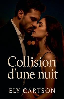 Collision d'une nuit - Ely Cartson - cover
