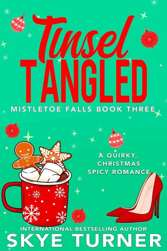 Tinsel Tangled, Mistletoe Falls Book Three