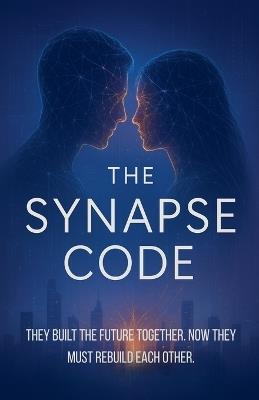 The Synapse Code - Dpk Jsh - cover