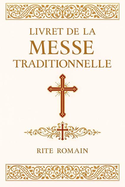 LIVRET DE MESSE TRADITIONNELLE