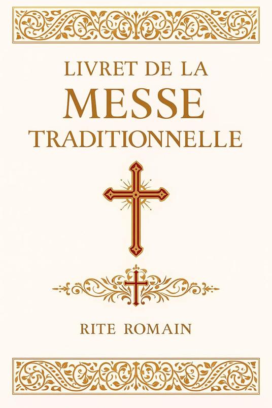 LIVRET DE MESSE TRADITIONNELLE