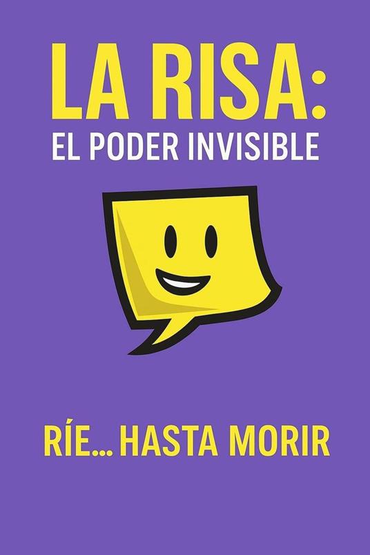 La Risa: El Poder Invisible