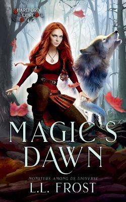 Magic's Dawn - L L Frost - cover