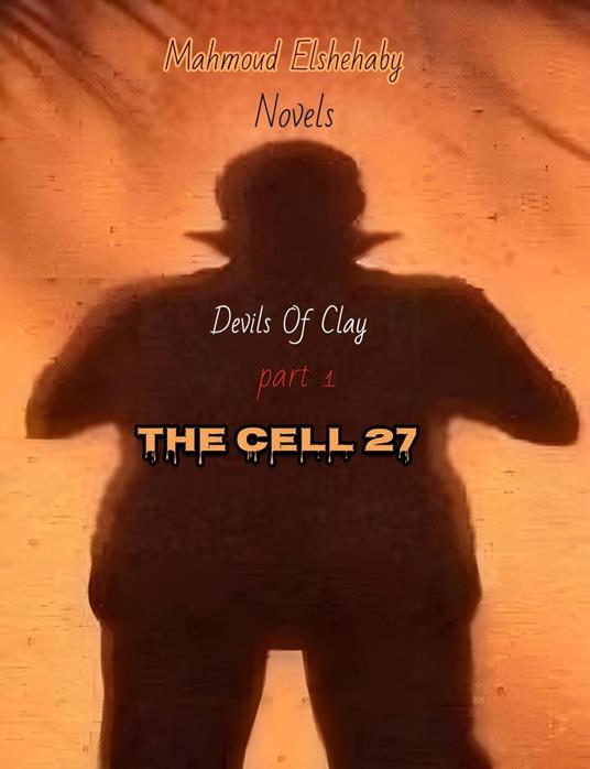 The Cell 27 - Mahmoud Shehaby - ebook