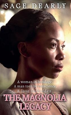 The Magnolia Legacy - Sage Dearly - cover