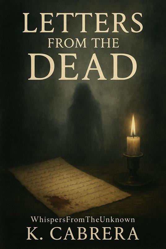 Letters From The Dead