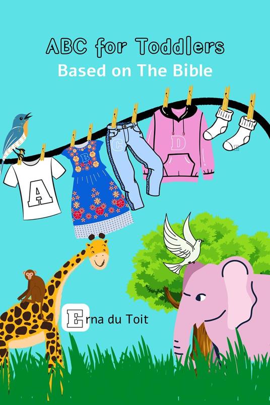 ABC For Toddlers Based on the Bible