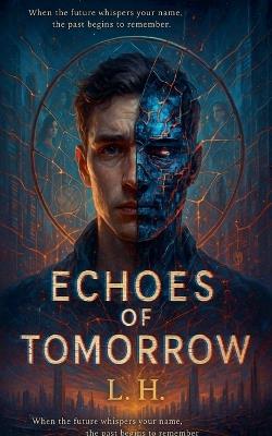 Echoes of Tomorrow - Hamza Laaouamri - cover