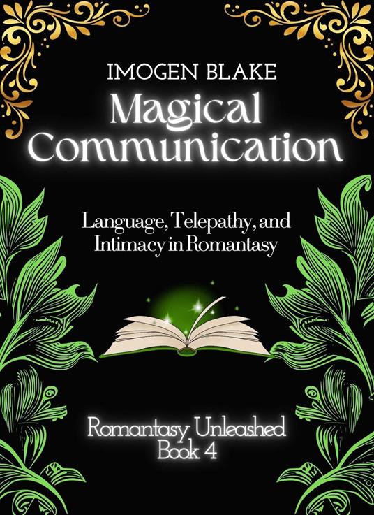Magical Communication: Language, Telepathy, and Intimacy in Romantasy
