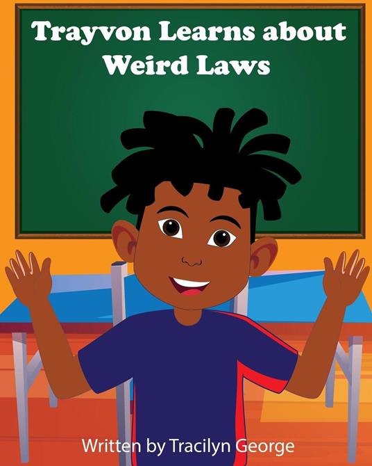 Trayvon Learns about Weird Laws - Tracilyn George - ebook