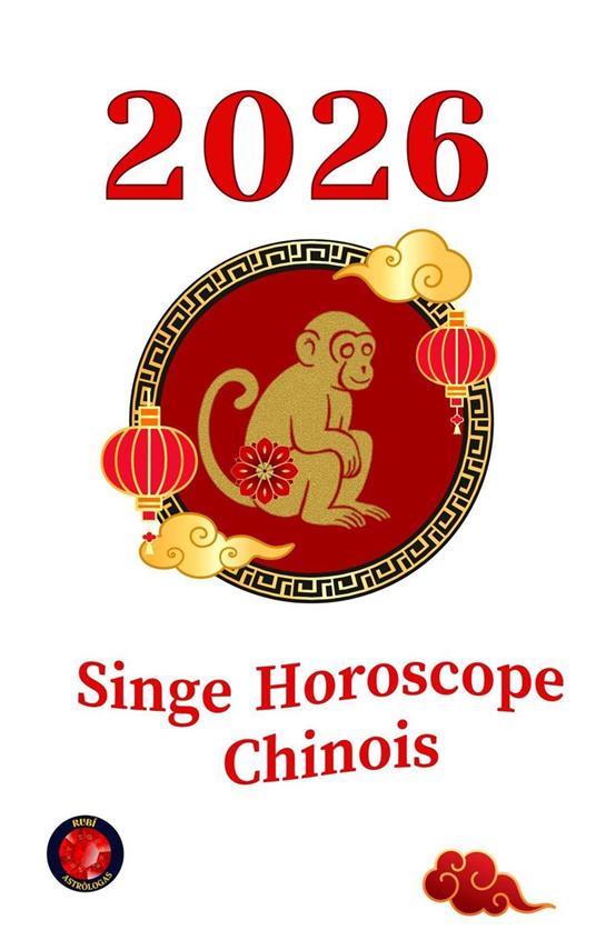 Singe Horoscope Chinois 2026