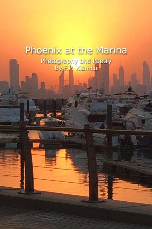 Phoenix at the Marina