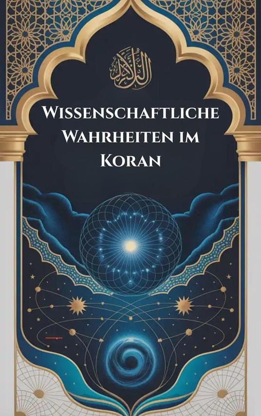 Wissenschaftliche Wahrheiten im Koran