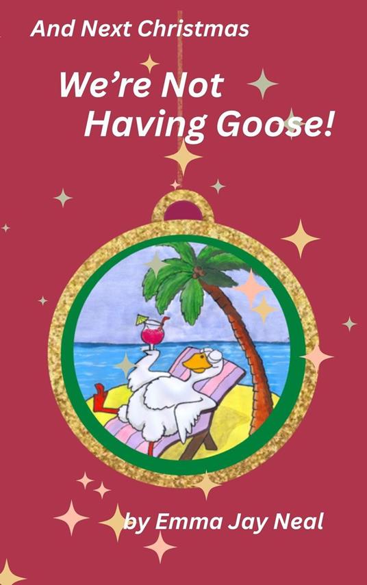 And Next Christmas, We're Not Having Goose!