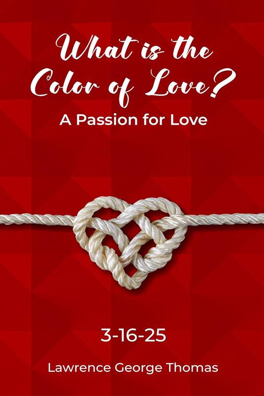 What is the Color of Love
