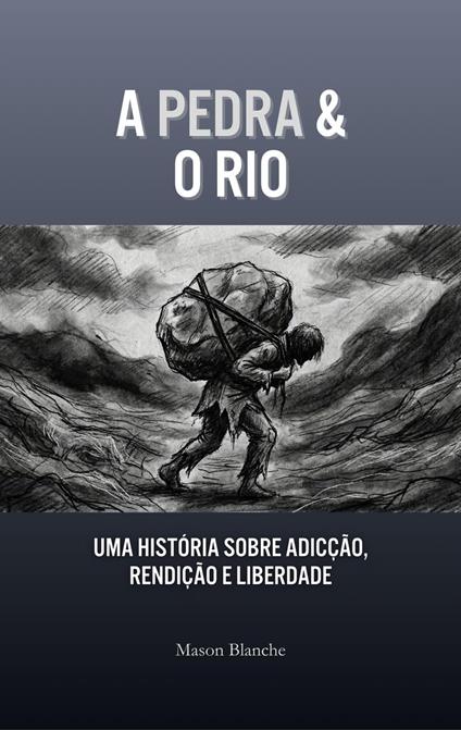 A Pedra & O Riacho