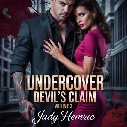 Undercover Devils Claim Volume 3