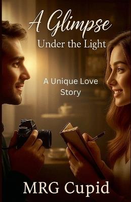 A Glimpse Under the Light - M R G Cupid - cover
