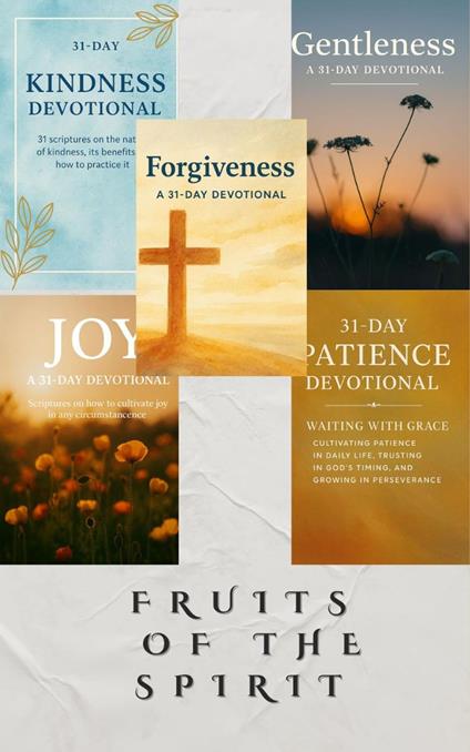 Fruits of The Spirit