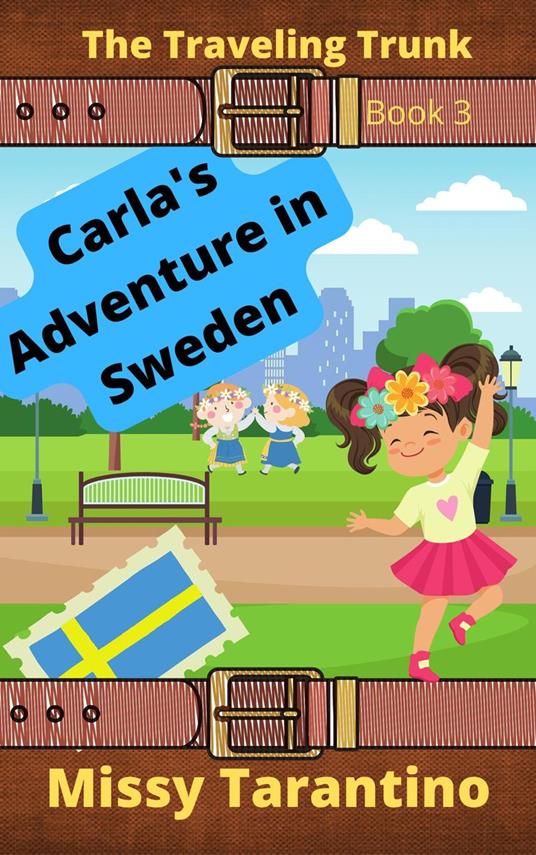 Carla's Adventure in Sweden - Missy Tarantino - ebook