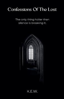 Confessions Of The Lost - K E W - cover