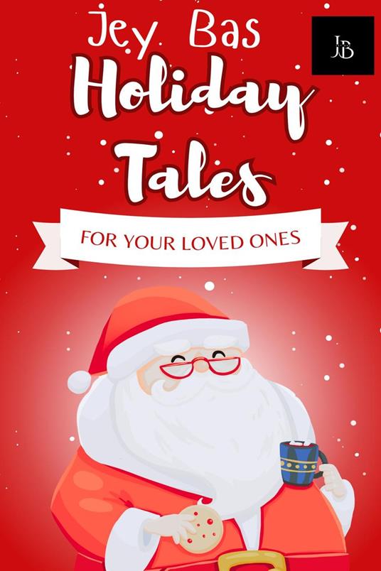 Holiday Tales - Jey Bas - ebook