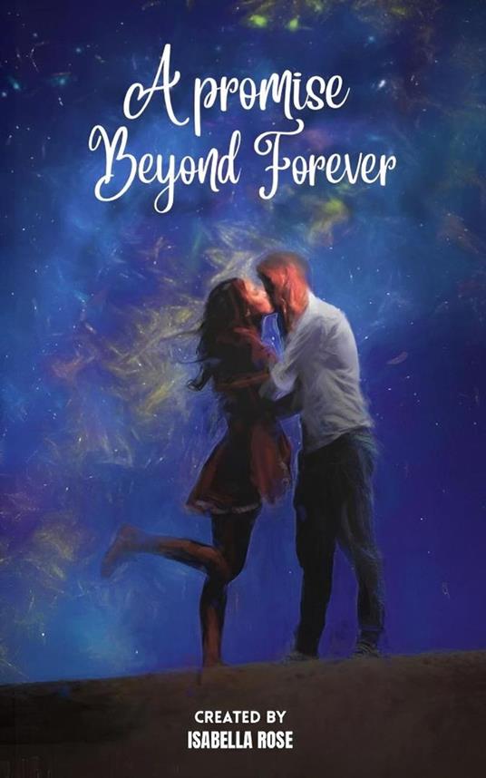 A Promise Beyond Forever