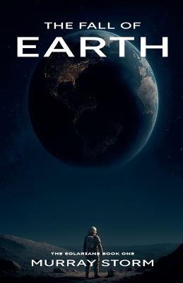 The Fall of Earth - Murray Storm - cover