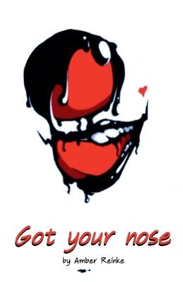 Got Your Nose - Amber Reinke - cover