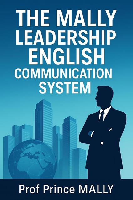 The MALLY Leadership English Communication System
