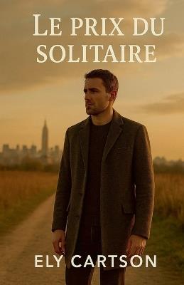 Le prix du Solitaire - Ely Cartson - cover